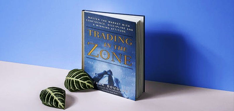 Sách Hỗ Trợ Tâm Lý Giao Dịch Trading in the Zone (Mark Douglas)