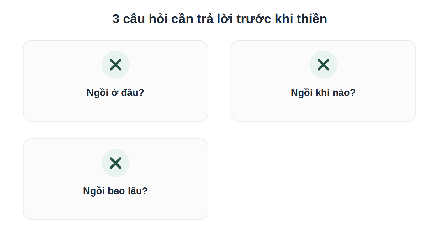 3 câu hỏi về cấu trúc buổi thiền